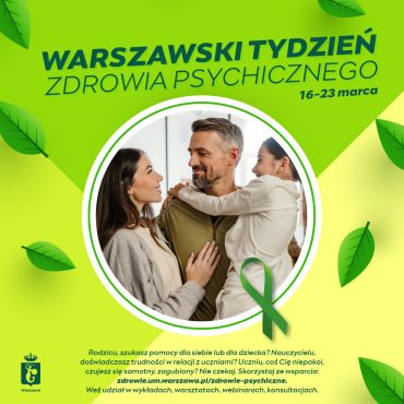 Warszawski Tydzień Zdrowia Psychicznego – akcja promująca zdrowie psychiczne dzieci i młodzieży
